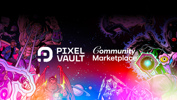 Explore Web3's First Multi-Franchise: Pixel Vault Community Marketplace is Live